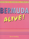 Bermuda Alive By Harriet Greenberg